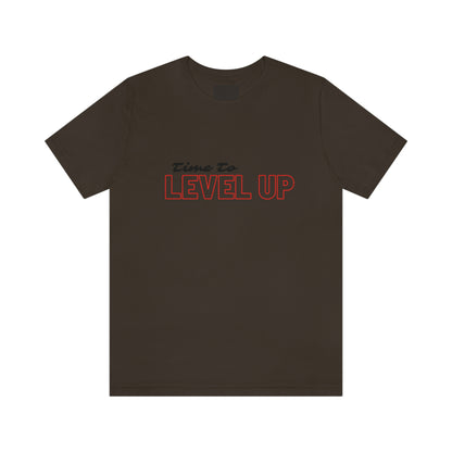 Time to Level Up
